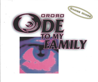 Ode To My Family (Dance Mixes) [Import Single] by Ororo (Cd) [3 Versions]