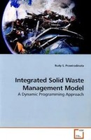 Rudy S. Prawiradinata | Integrated Solid Waste Management Model | Taschenbuch