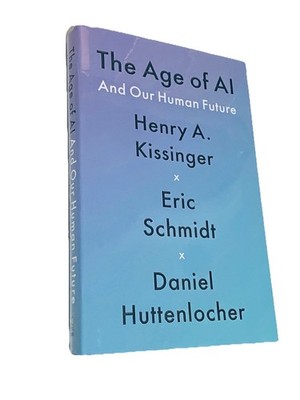 The Age Of Ai: And Our Human Future