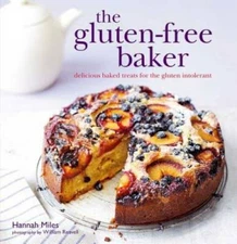 The Gluten-free Baker - Hardcover By Miles, Hannah - GOOD