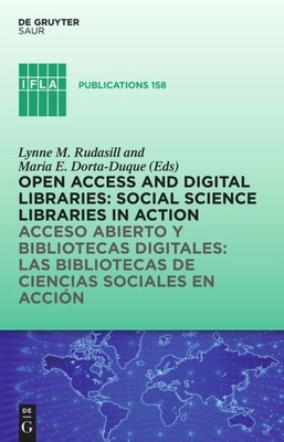 Open Access and Digital Libraries Maria Elena Dorta-Duque