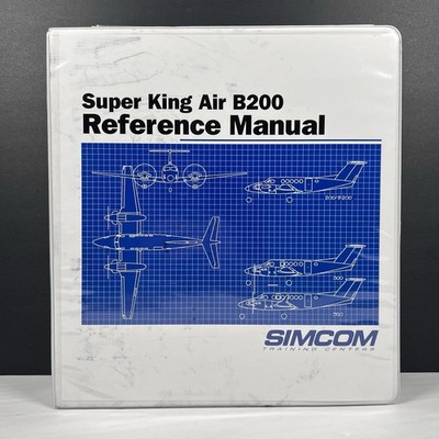 Simcom Beechcraft Super King B200 Reference Manual Tabbed Pilot Flight Training