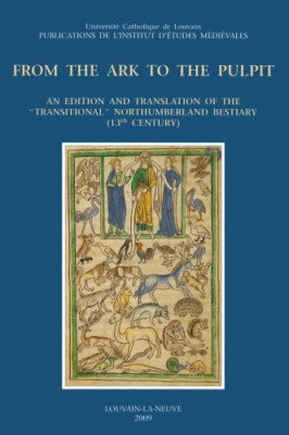 From the Ark to the Pulpit: An Edition and Translation  - Paperback NEW White, C