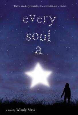Every Soul A Star - Paperback By Mass, Wendy - GOOD