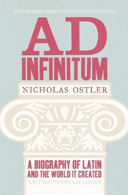 Nicholas Ostler Ad Infinitum (Taschenbuch)