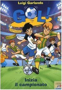 Inizia il campionato von Garlando, Luigi | Buch | Zustand akzeptabel