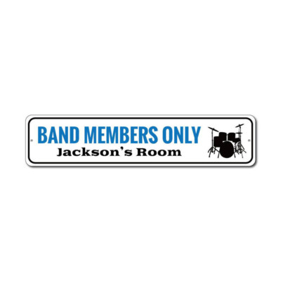 Drum Set Sign, Band Members Only Sign, Custom Band Aluminum Metal Decor
