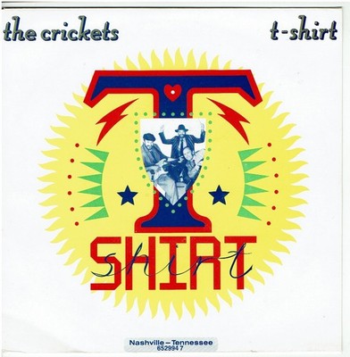 7'' Single,  The Crickets - T - Shirt  / Holly Would , Produced By Paul McCartney