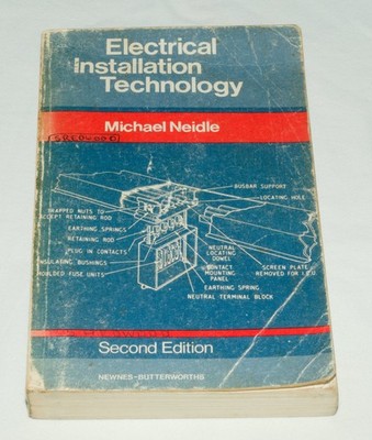 Michael Neidle   Electrical Installation Technology 2nd Edition 1975 Paperback 