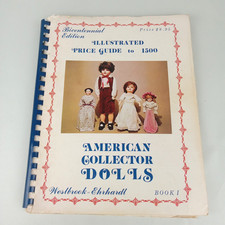 Westbrook Erhardt Illustrated Price Guide to 1500 American Collector Dolls 1975