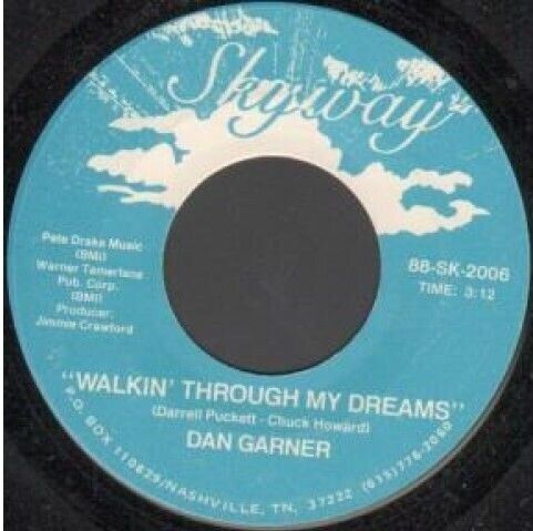 Dan Garner  - Walkin' Through My Dreams (7", Single) - Picture 1 of 1