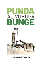 Punda Alivuruga Bunge by Mungai Mutonya (Swahili) Paperback Book