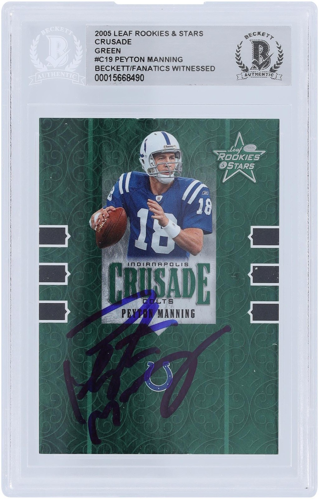 Peyton Manning Colts Signed 2005 Leaf Rookies & Stars Green #C-18 #/750 BAS Card