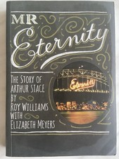 Mr. Eternity The Story Of Arthur Stace By Roy Williams Paperback Biography 