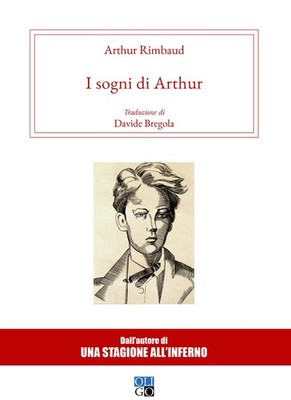 DREAMS OF ARTHUR (I) - Rimbaud Arthur - 2024 - Oligo