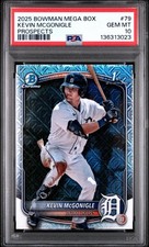 2025 BOWMAN CHROME KEVIN MCGONIGLE RC MEGA REFRACTOR 1ST ROOKIE PSA 10 GEM! HOT!