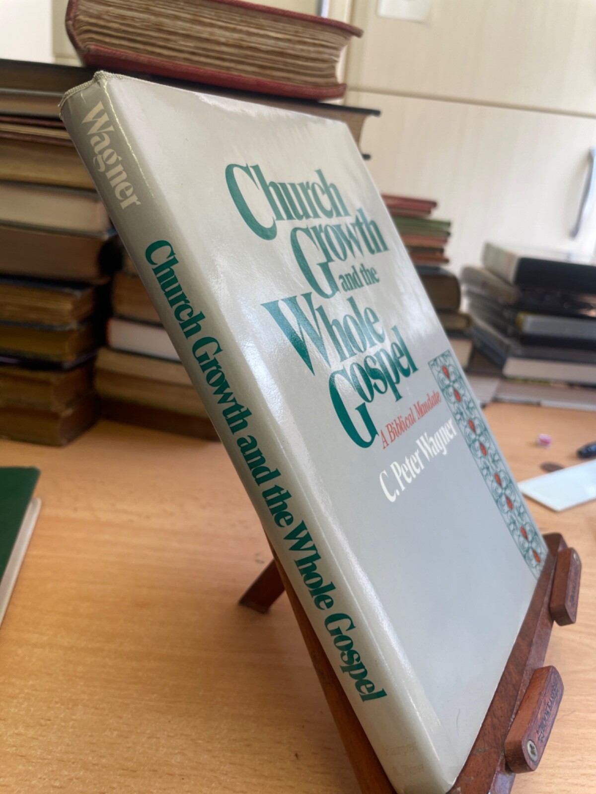 Church Growth and the Whole Gospel : A Biblical Mandate C. Peter,signed