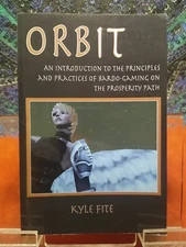 Orbit Kyle Fite An Introduction To Gaming On The Prosperity Path