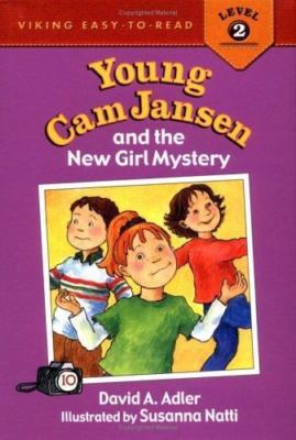 Young Cam Jansen and the New Girl Mystery by David A. Adler