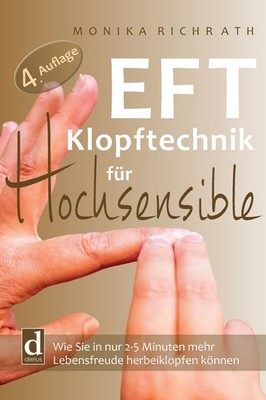 EFT Klopftechnik für Hochsensible Wie Sie in nur 2 5 Minuten mehr Lebensfreud...