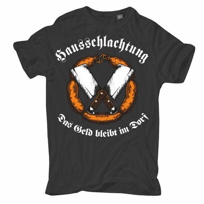 Herren T-Shirt Hausschlachtung Das Geld bleibt im Dorf S bis 8XL Fleischer wurst