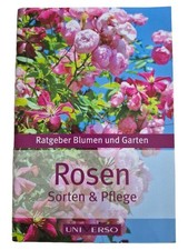 Universo Rosen Sorten Pflege Ratgeber Garten Blumen Buch Deutsch