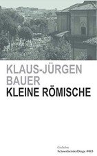 Kleine R&ouml;mische Gedichte Buch, Sch&ouml;nheit der Dinge, Literatur, Poesie