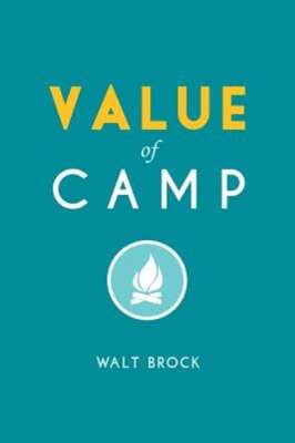 Value of Camp by Walt Brock: New
