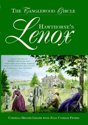 NEW The History Press Hawthorne's Lenox, MA 9781596294066  Trade Paperback