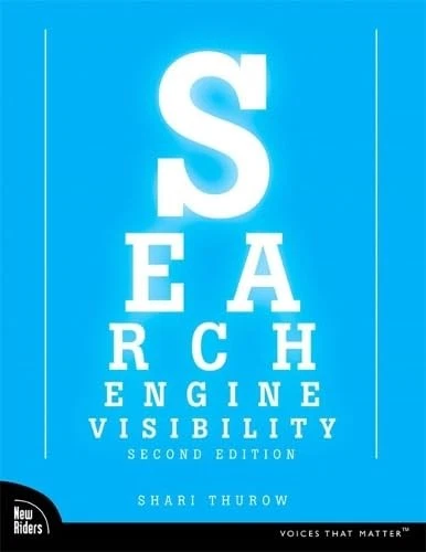 Search Engine Visibility (2nd Edition) - Paperback By Thurow, Shari - VERY GOOD