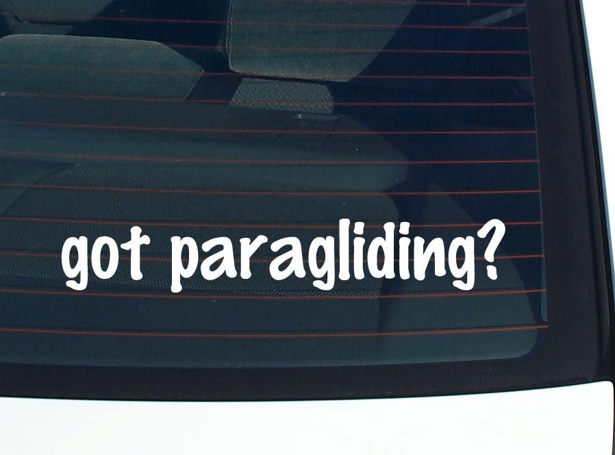 Got Paragliding Funny Vinyl Car Decal Bumper Sticker