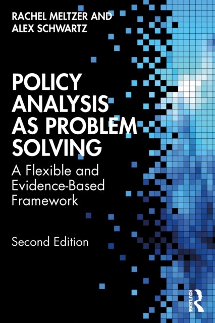 Policy Analysis as Problem Solving by Alex Schwartz (Paperback Book)