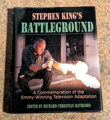 Stephen King's Battleground: A Commemoration of the TV show 1ST EDITION 2012