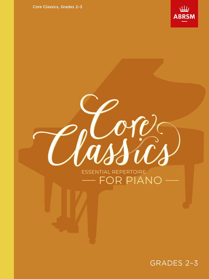 ABRSM Core Classics Grades 2-3 for Piano (9781786013064)