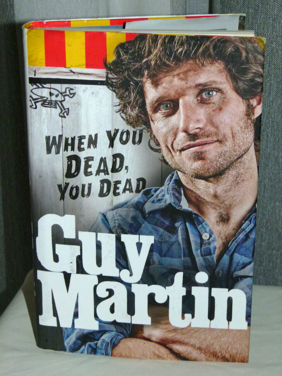 Guy Martin - When You Dead, You Dead - Hardback (9780753556665)  STOCKING