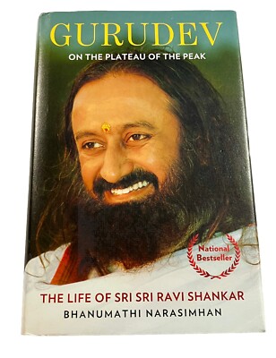 Gurudev: On the Plateau of the Peak: The Life of Sri Sri Ravi Shankar-HC/DJ-2018