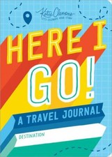 Here I Go!: A Kid's Travel Journal - Includes Awesome Activities for Road Trips