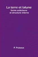 P. Puiseux | La Terre Et La Lune | Taschenbuch | FranzöSisch (2024)