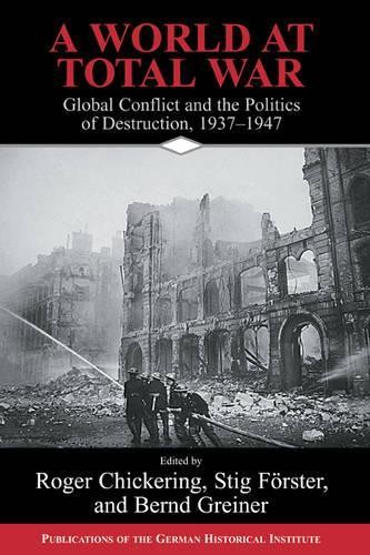A World at Total War by Roger Chickering, Stig Frster, Bernd... - 9780521834322