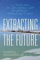 Mark Goodale | Extracting The Future | Taschenbuch | Englisch (2025)