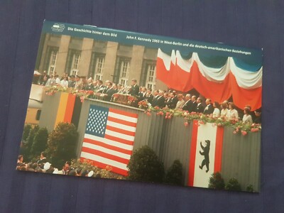 Sonderheft ''JOHN F. KENNEDY 1963 IN WEST-BERLIN'' Die Geschichte hinter dem Bild