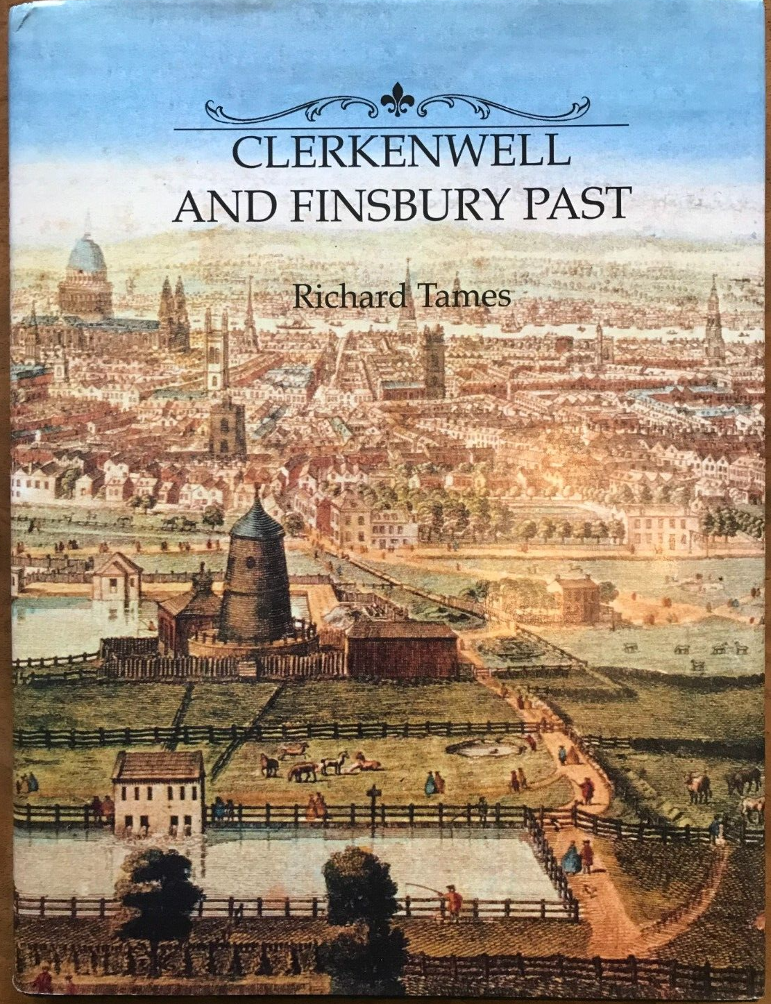 Clerkenwell and Finsbury Past by Richard Tames (Hardcover, 1997)