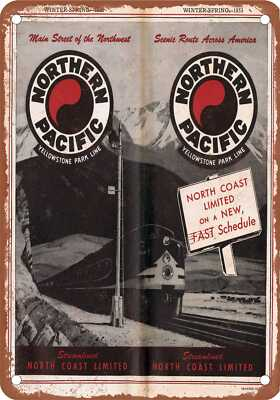#ad METAL SIGN 1953 Northern Pacific North Coast Limited Vintage Rusty Look $19.95