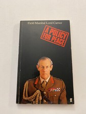 OA6) A Policy for Peace Alternative Strategy 1982 Field Marshal Lord Carver