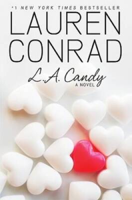 L.A. Candy - Hardcover By Conrad, Lauren - GOOD