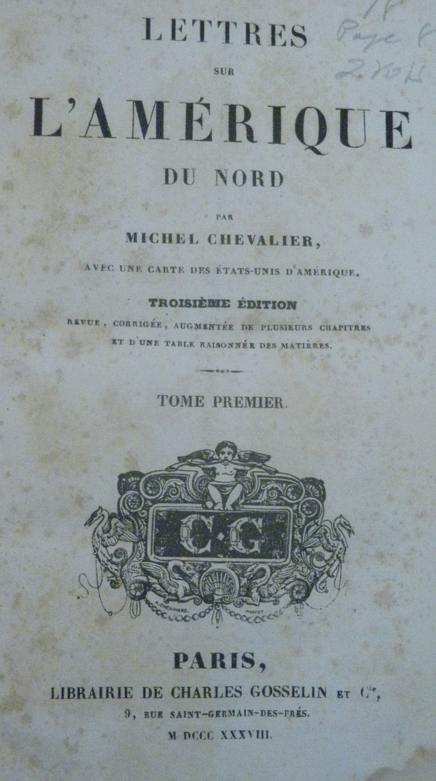 Michel Chevalier LETTRES sur L'Amerique du Nord 1838 Color USA