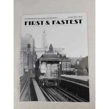 First and Fastest Magazine - Shore Line Interurban Historical Society Vol 18 # 3