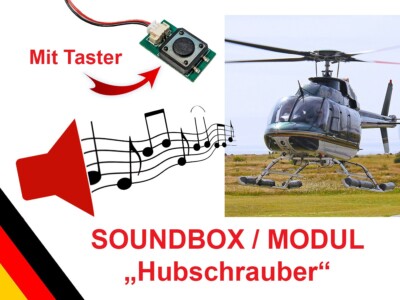 Soundbox Soundmodul HUBSCHRAUBER Modellbahn Sound mit Lautsprecher + Taster