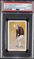 1979 VENORLANDUS LTD. OUR HEROES WORLD OF SPORT #22 JACK NICKLAUS PSA 4