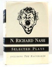 N. Richard Nash SELECTED PLAYS  1st Edition 1st Printing